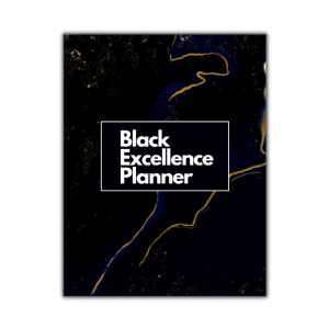 Black Excellence Undated Monthly Planner